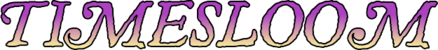 timesloom